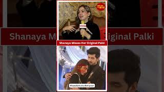 Kundali Bhagya Shanaya Misses Her Old CoStar Palki Wishes Best For Her  SBB [upl. by Cohin]