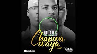 Drifta Trek Ft Blood Kid VYOK amp Vinchenzo  Chapwa Waya Block [upl. by Divadnhoj]