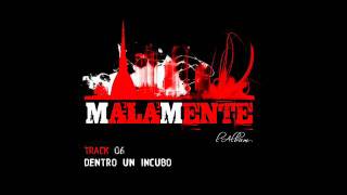 Malamente  Lalbum  Dentro un incubo [upl. by Alis]