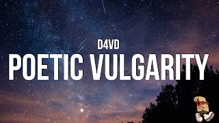 d4vd  Poetic Vulgarity Lyrics [upl. by Anatniuq493]