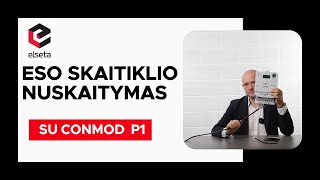 Duomenų nuskaitymas iš išmaniųjų ESO skaitiklių su Conmod p1 [upl. by Leirum]