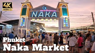 4K 🇹🇭 Phuket Naka Market  Fake market  Food market  Phuket Walking  Tourist Place  4K UHD [upl. by Tehc]