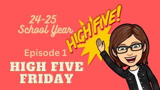 High Five Friday  Ep 1 of 2425 SY [upl. by Pasco47]