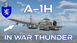 A1H Skyraider In War Thunder  A Basic Review [upl. by Macri]