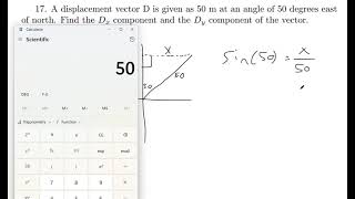 A displacement vector D is given as 50 m at an angle of 50 degrees east [upl. by Hadias]