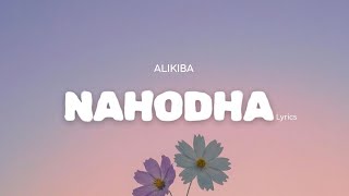 Alikiba  Nahodha Lyrics [upl. by Juliano862]