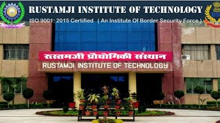 Rustamji Institute of Technology Brief intro Video [upl. by Chavey755]