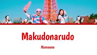 Namewee  MAKUDONARUDO Lyrics KanRomEngEsp [upl. by Eronaele]