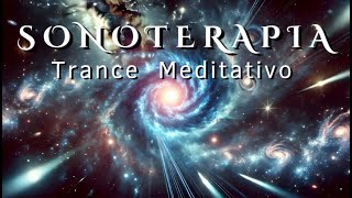 Música para Meditación Profunda🌿 Alcanza un Estado de Trance Meditativo 🌿 SONOTERAPIA 🌿 [upl. by Andersen311]