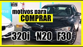 6 motivos para comprar bmw 320i n20 f30 [upl. by Iams]