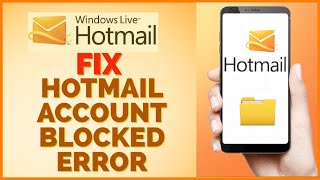 How To Fix Hotmail Account Blocked Error 2024 [upl. by Rosamund]