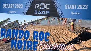 ROC DAZUR RandoROC noire électrique 2023 [upl. by Arataj]