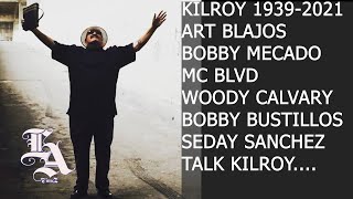 KILROY RIP 19392021 KILROY ROYBALS FRIENDS TALK HIS LEGACY [upl. by Mchale]