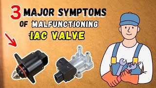 3 Common Symptoms of a Malfunctioning IAC valve Idle Air Control Valve [upl. by Aniehs754]