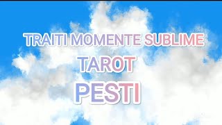 🌻🌻🌻PESTI🌳🌳🌳 CUNOASTETI ADEVARUL SUPREM 🌼🌼🌼TRAITI MOMENTE SUBLIME 💙💙💙tarot pesti [upl. by Drews]