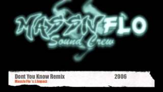 Massiv Flo Remix  Dont You Know Remix [upl. by Danae]