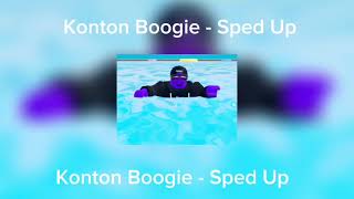 Konton Boogie  Sped Up [upl. by Berton]