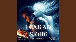 Leanan Sidhe feat Gustavo Steiner amp Peakfiddler [upl. by Airlee]