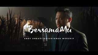 BERSAMAMU FT ANDY AMBARITA  SUDIRMAN WORSHIP [upl. by Kcirdorb]