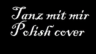 FAUNTanz mit mir Polish cover [upl. by Attenrad873]