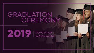 GRADUATION 2019  BORDEAUX amp MARSEILLE [upl. by Celinda]