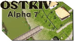 Ostriv  Der Zimmermann  6  Version Alpha 1 Patch 7 [upl. by Phyllida]