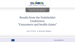 CLYMBOL Conference Consumers and Health Claims [upl. by Llenna]