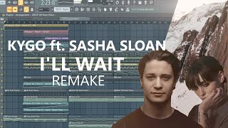 Kygo Sasha Sloan  Ill Wait REMAKE by Losto [upl. by Iron77]