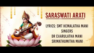 SARASWATHI ARATHI சரஸ்வதி ஆரத்தி Srimathumitha Charulatha Mani [upl. by Bolton358]