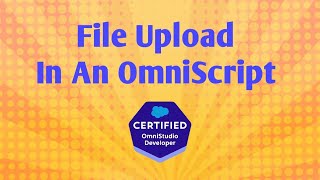 File Upload in OmniScript  File Input  ContentDocumentLink Object  Salesforce OmniStudio Vlocity [upl. by Reiner]