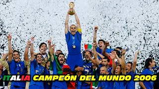 2⃣0⃣0⃣6⃣ 🌟 Cuando 🇮🇹 CONQUISTÓ el MUNDO 🏆 [upl. by Warp]