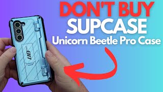 DONT BUY Galaxy Z Fold 5 SUPCASE Unicorn Beetle Pro Case REVIEW [upl. by Reggie746]