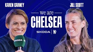 🔵 LIVE with Karen Carney and Jill Scott  S2 EP 7  We Are Chelsea Podcast [upl. by Ellenoj113]