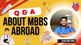 IMPORTANT QA Video On MBBS Abroad  MBBS In Georgia  Must Watch All Students 100 [upl. by Ivad]