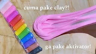 Tutorial membuat Slime 2 bahan dari Clay dirumah  Mudah dan Murah [upl. by Nylla]