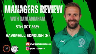 Managers Review  Haverhill Borough H [upl. by Assirok434]