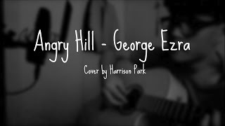 Angry Hill  George Ezra  Harrison Park [upl. by Nwonknu66]