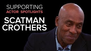 Supporting Actor Spotlights  Scatman Crothers [upl. by Lady]