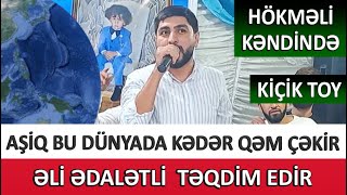 Aşiq bu dünyada kədər qəm çəkir  Meyxana  Əli Ədalətli təqdim edir [upl. by Cort]