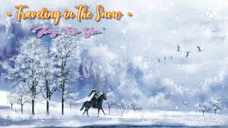 OST Sword Snow Stride  Traveling in The Snow 雪中行  Zhang Ruo Yun 张若昀 [upl. by Rouvin]