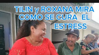 TILIN Y ROXANA MIRA COMO SE CURA EL ESTRESS [upl. by Richards]