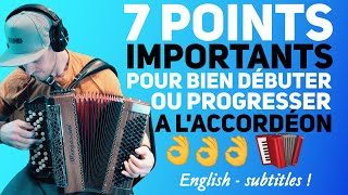 7 points pour apprendre et progresser à laccordéon [upl. by Nosylla495]