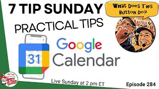 Google Calendar  7 Practical Tips [upl. by Peggie250]