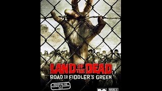 PC Land of the Dead  Road to Fiddlers Green Full Rus Part 2 [upl. by Lindly]