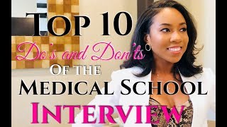 Med School Interview Tips  Dos and Donts [upl. by Sihon660]