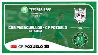 🔴 DIRECTO  CDB PARACUELLOS ANTAMIRA 🆚 CF POZUELO  J27 [upl. by Akoek727]