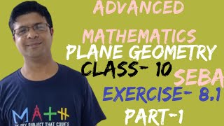 Exercise 81 Question number 1 to 5 Chapter 8 Plane Geometry Advanced Maths Class 10 Seba PART1 [upl. by Barker]