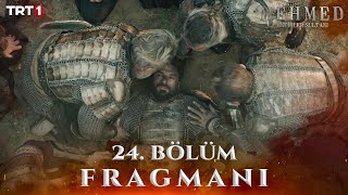 Mehmed Fetihler Sultanı 24 Bölüm Fragmanı trt1 [upl. by Denison873]