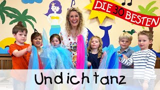 Und ich tanz  Singen Tanzen und Bewegen  Kinderlieder [upl. by Nuri]