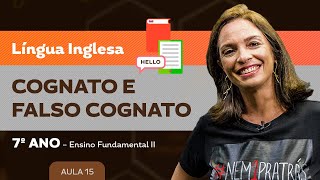 Cognato e Falso Cognato – Língua Inglesa – 7º ano – Ensino Fundamental [upl. by Burnham105]